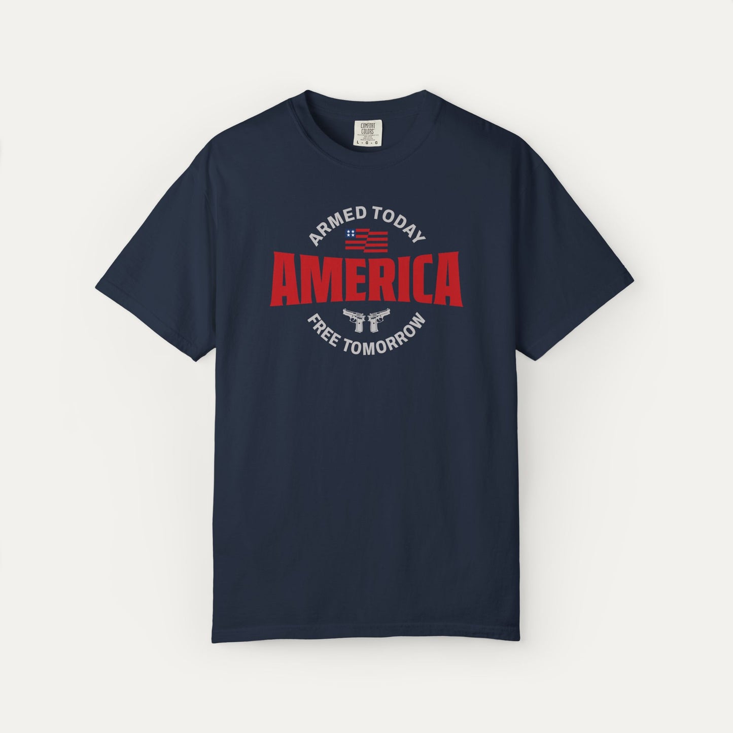 Armed Today, Free Tomorrow Unisex T-shirt
