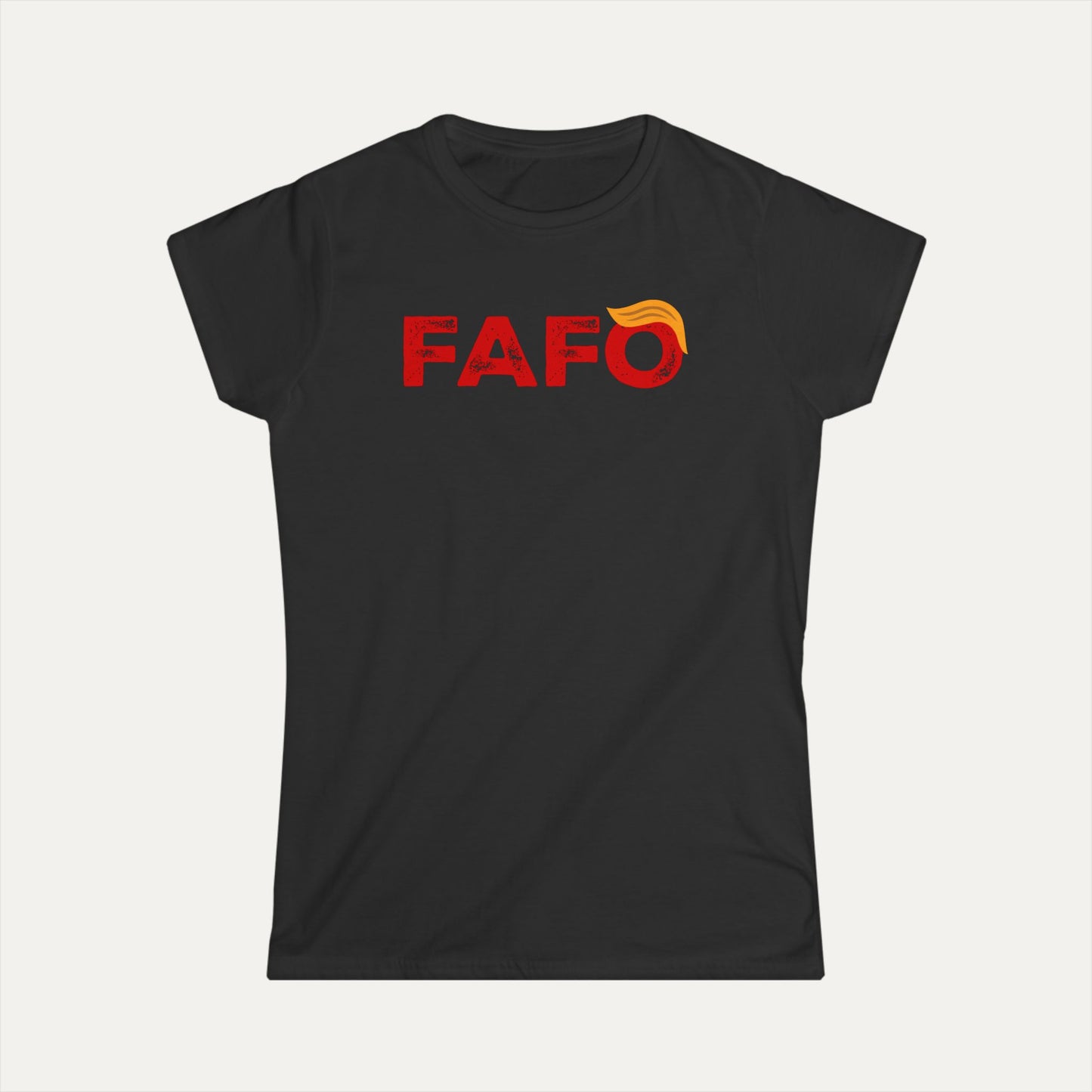 FAFO (Trump style) Women's Softstyle Tee
