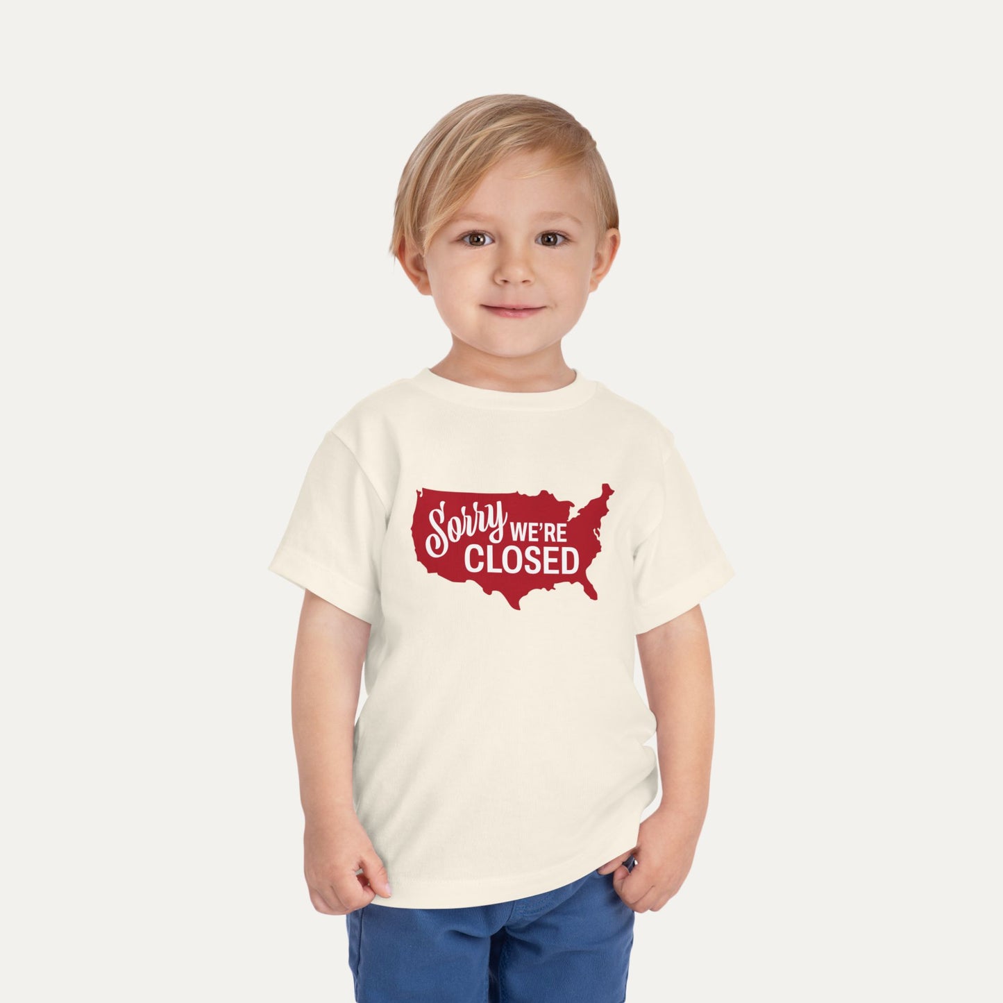 Sorry We’re Closed Toddler Tee