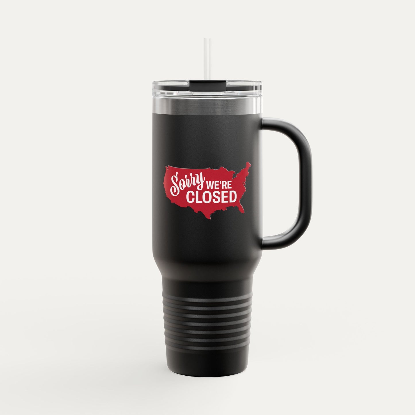 Sorry, We’re Closed Insulated 40oz Travel Mug