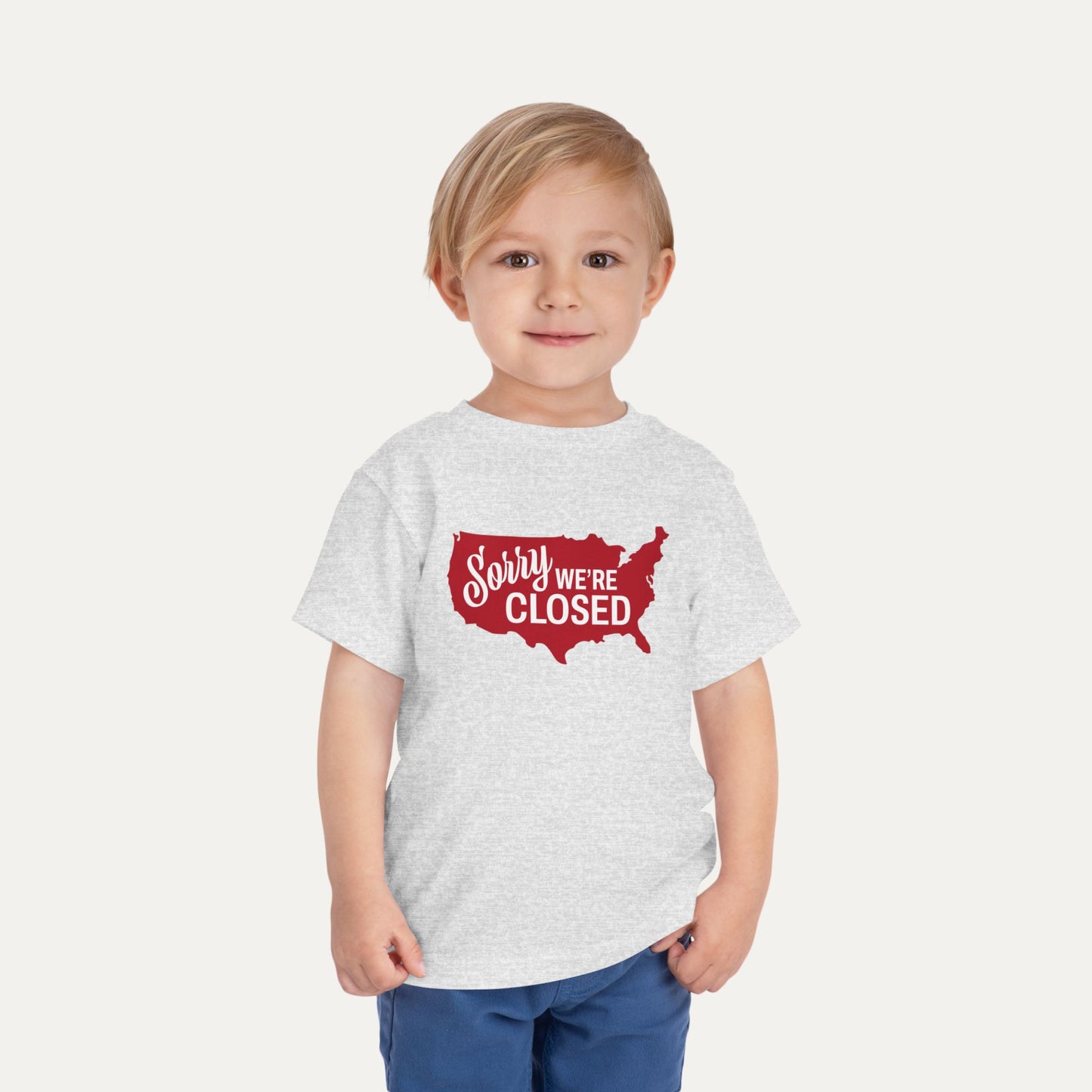 Sorry We’re Closed Toddler Tee