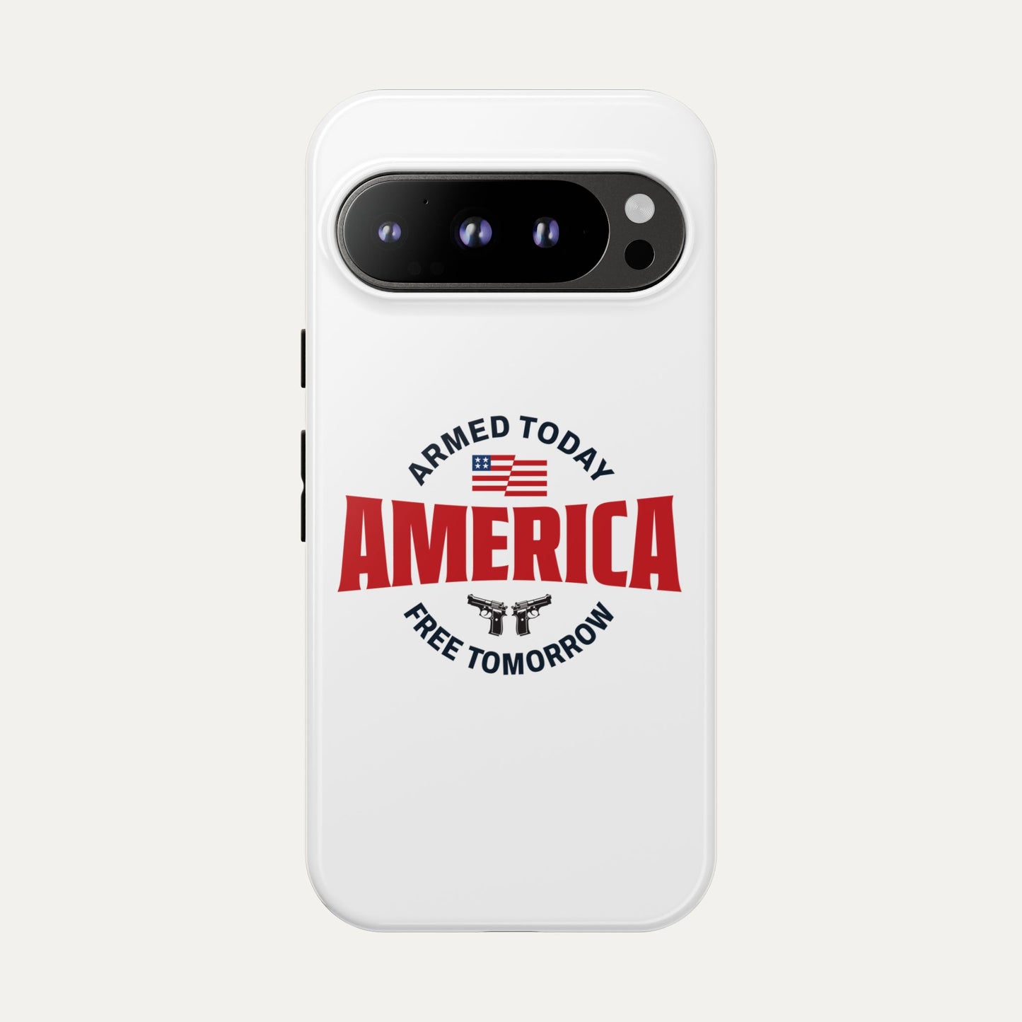 Armed Today, Free Tomorrow Tough Cases