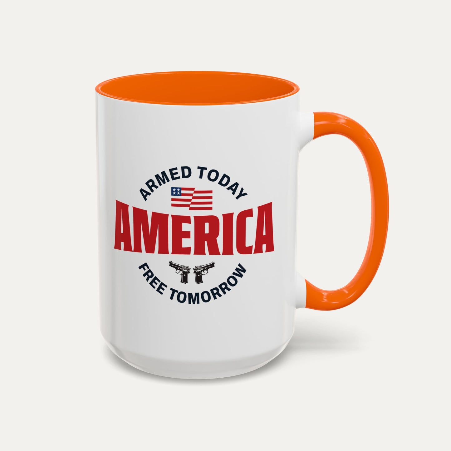 Armed Today, Free Tomorrow 15oz Accent Mug