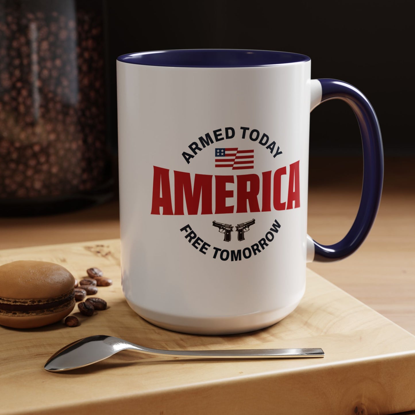 Armed Today, Free Tomorrow 15oz Accent Mug