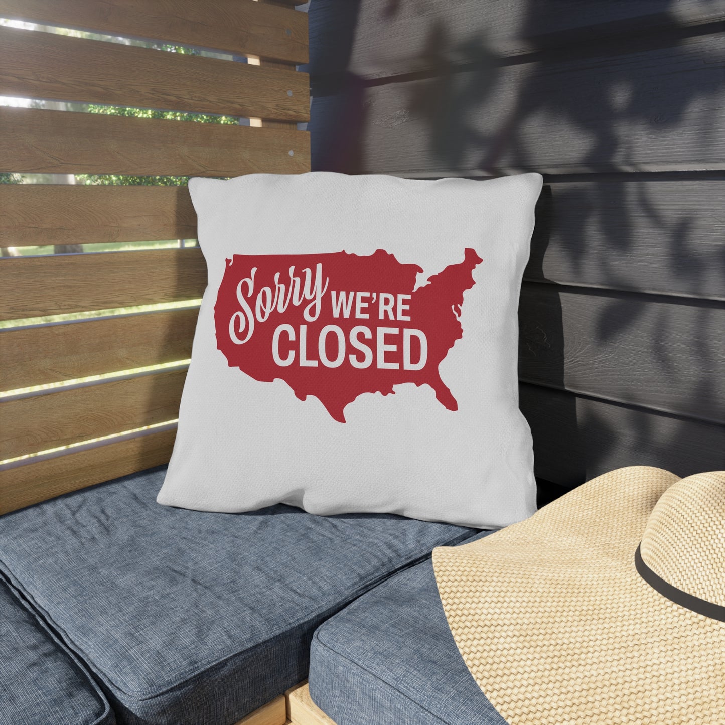 Sorry, We’re Closed Outdoor Pillows