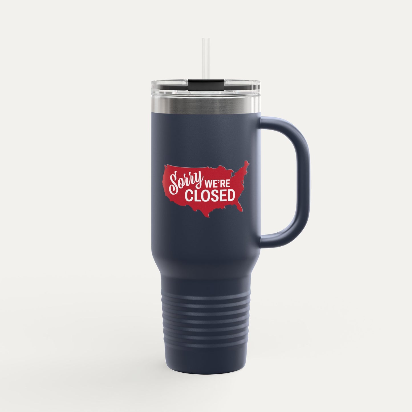 Sorry, We’re Closed Insulated 40oz Travel Mug