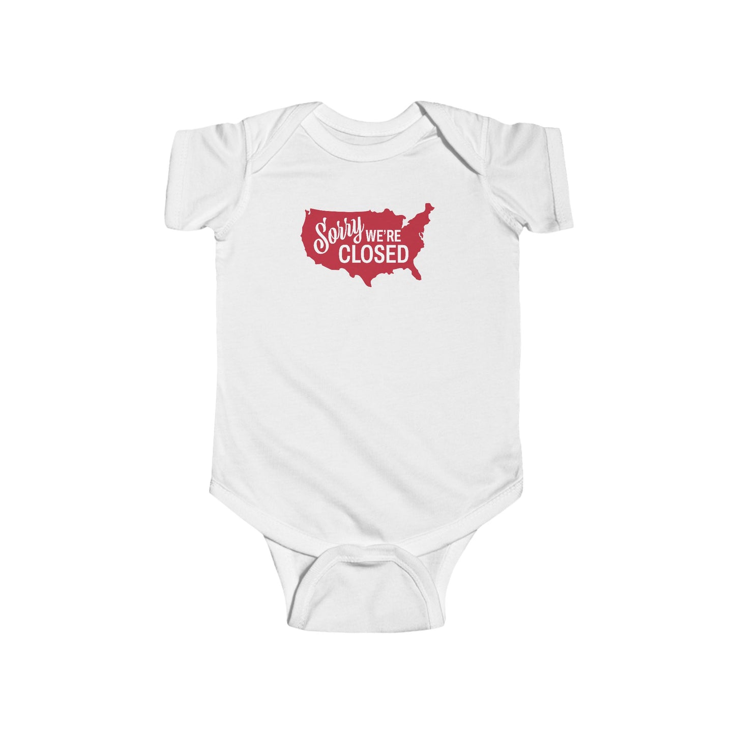 Sorry, We’re Closed Onesie