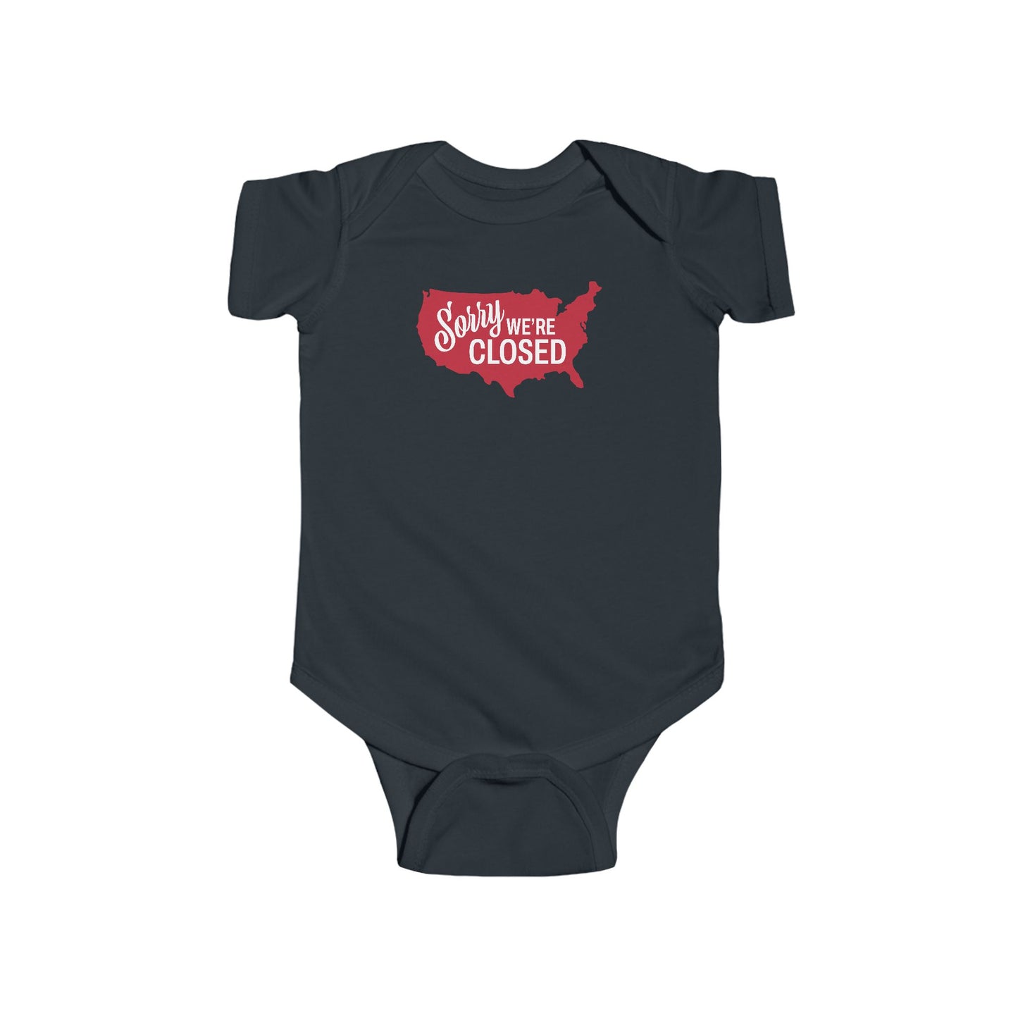 Sorry, We’re Closed Onesie
