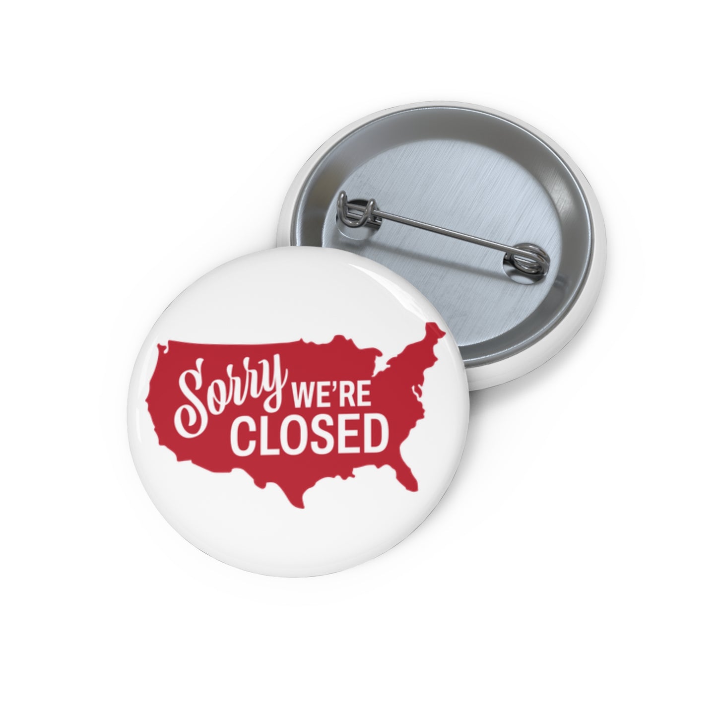 Sorry, We’re Closed Pin Button