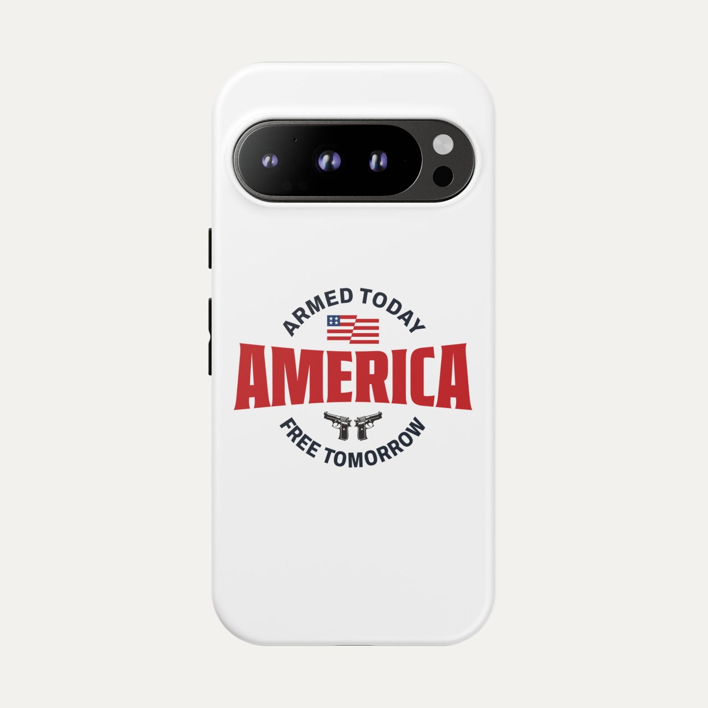 Armed Today, Free Tomorrow Tough Cases