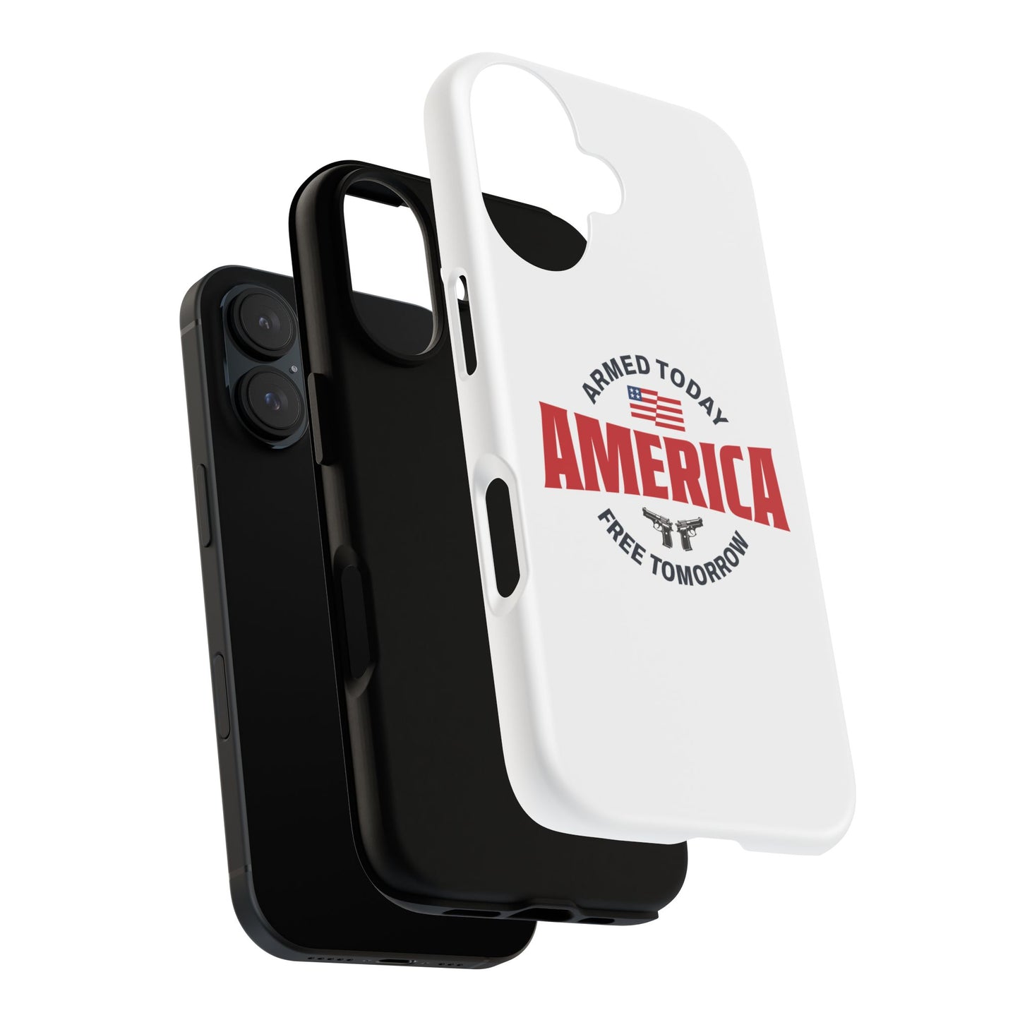 Armed Today, Free Tomorrow Tough Cases