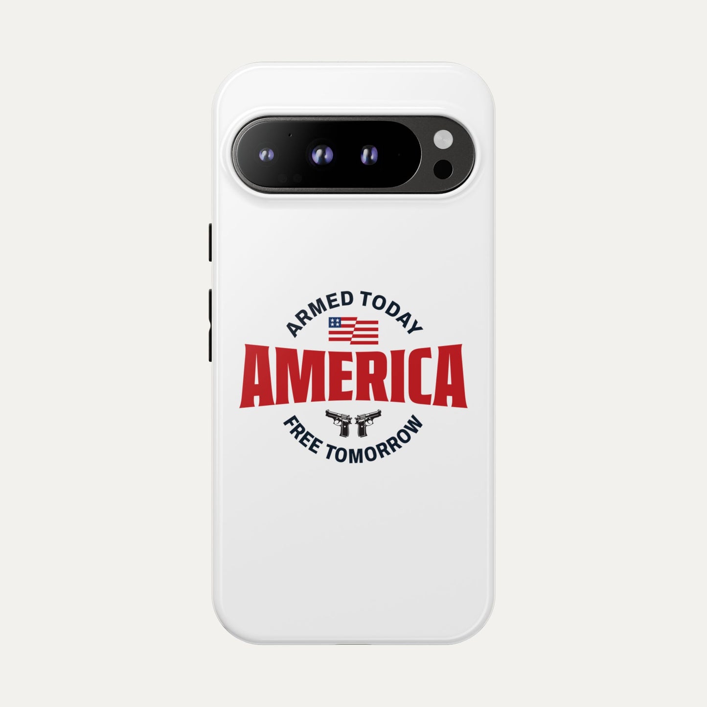 Armed Today, Free Tomorrow Tough Cases