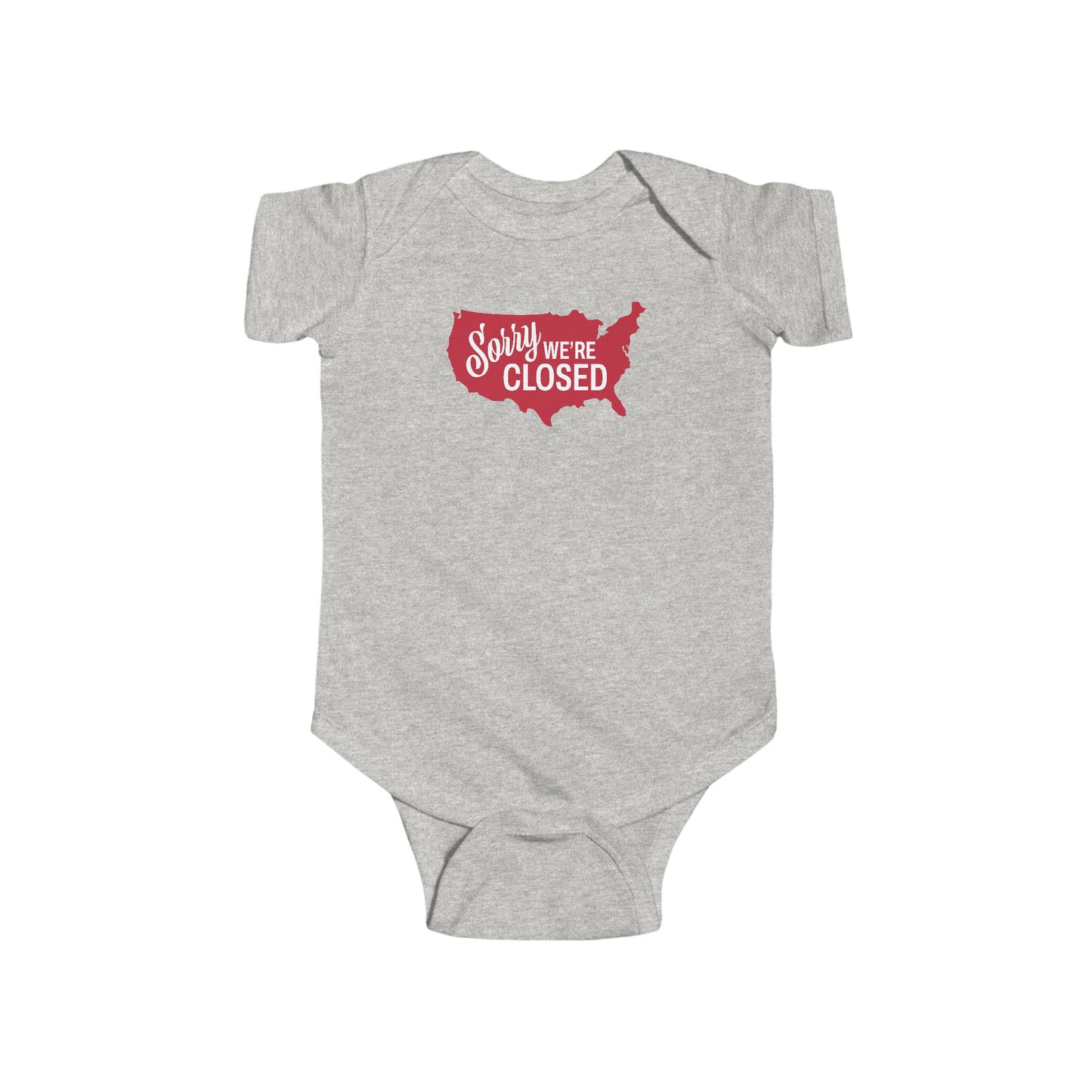Sorry, We’re Closed Onesie