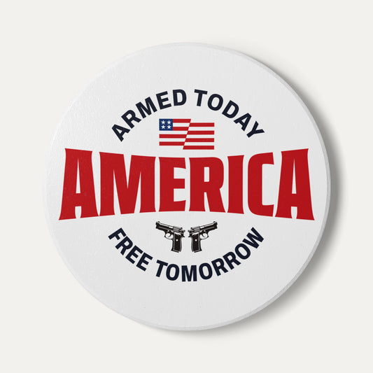 Armed Today, Free Tomorrow Ceramic Coaster