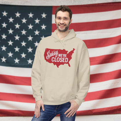 Sorry, We’re Closed Fleece Unisex Hoodie