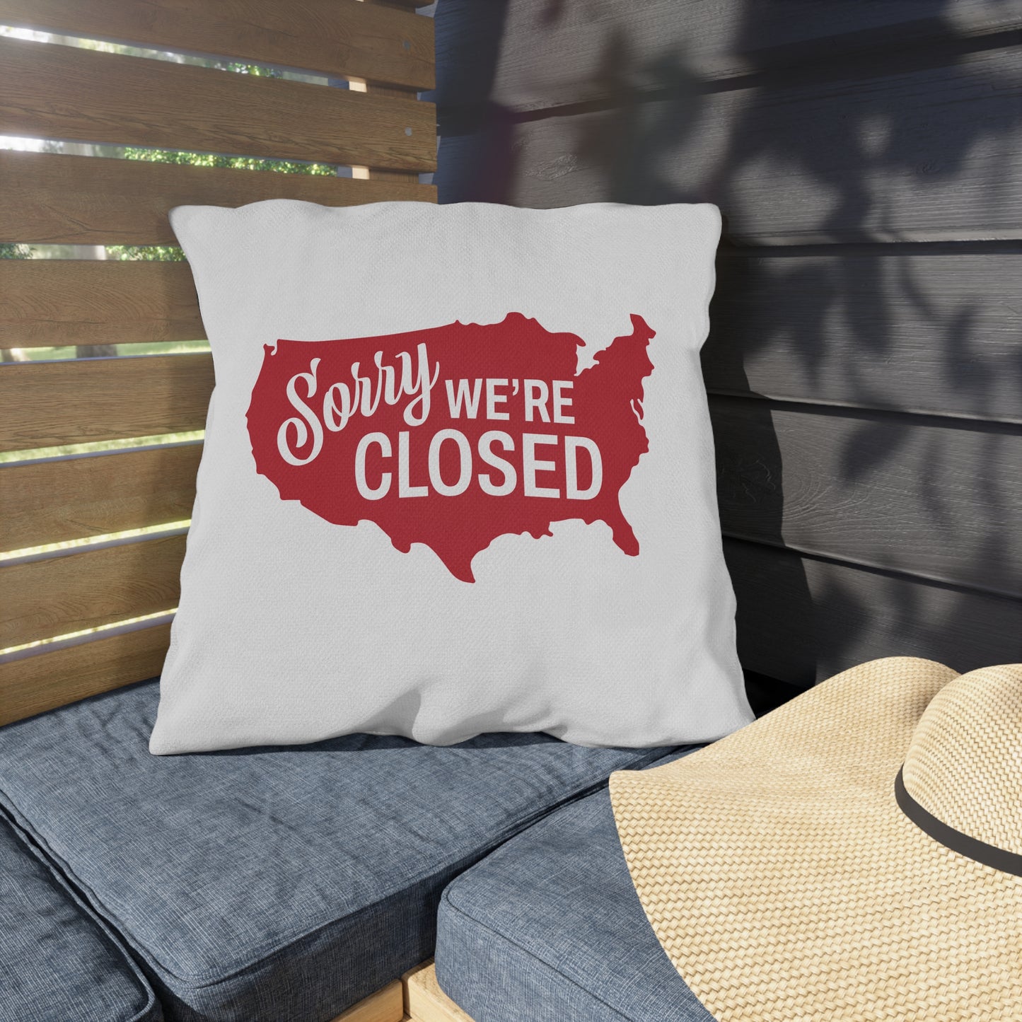 Sorry, We’re Closed Outdoor Pillows