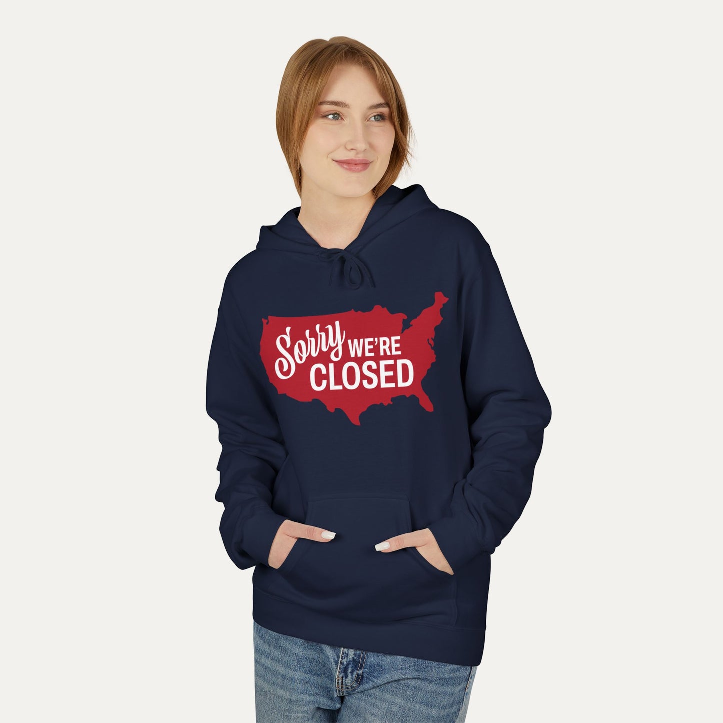 Sorry, We’re Closed Fleece Unisex Hoodie