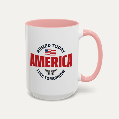 Armed Today, Free Tomorrow 15oz Accent Mug