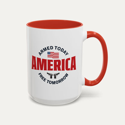 Armed Today, Free Tomorrow 15oz Accent Mug