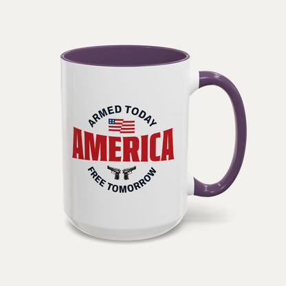 Armed Today, Free Tomorrow 15oz Accent Mug