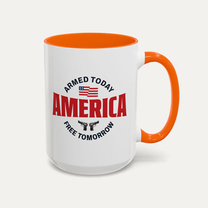 Armed Today, Free Tomorrow 15oz Accent Mug
