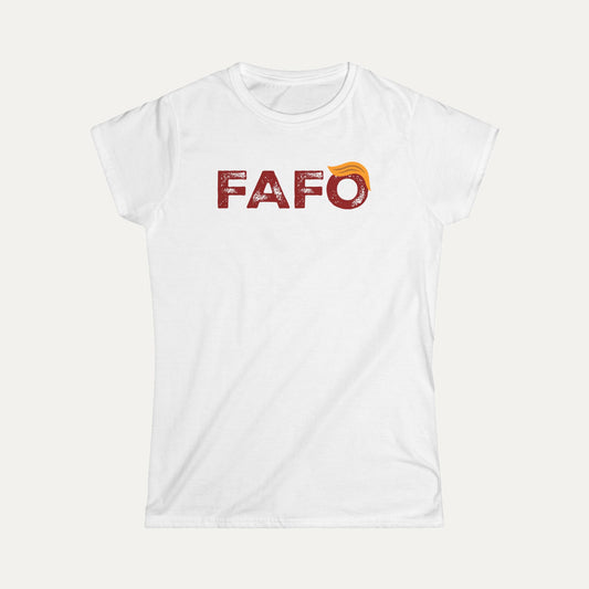 FAFO (Trump style) Women's Softstyle Tee