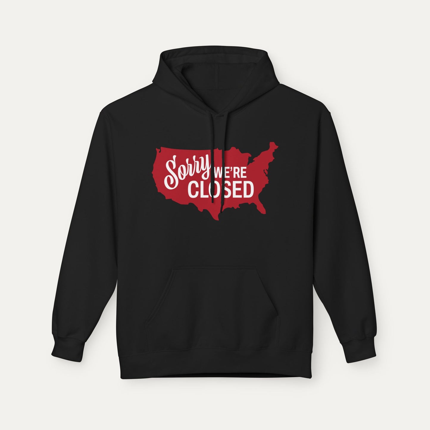 Sorry, We’re Closed Fleece Unisex Hoodie