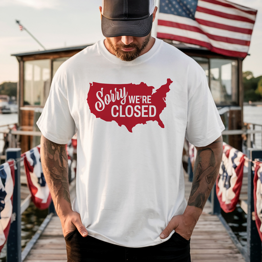 Sorry, We’re Closed Extra Soft Unisex T-shirt