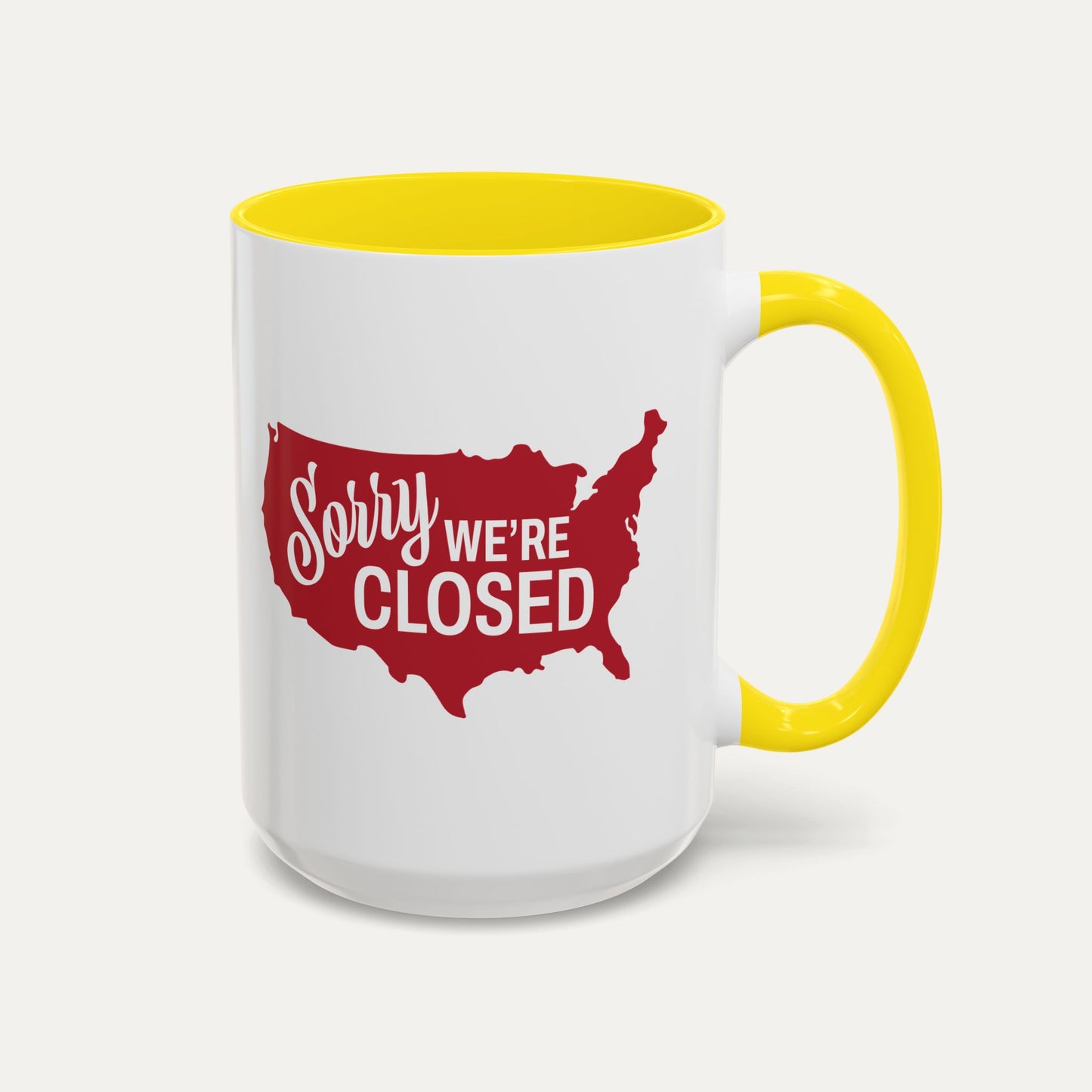 Sorry, We’re Closed 15oz Accent Mug
