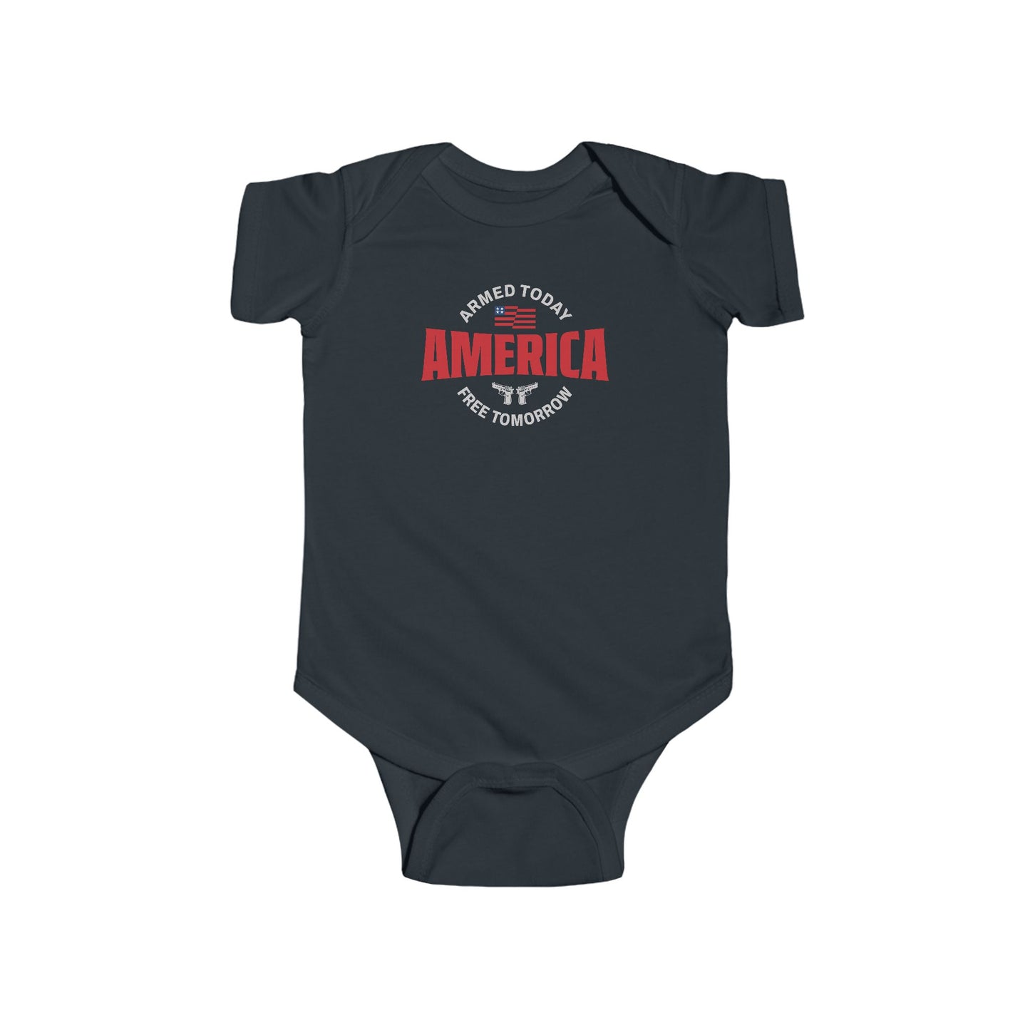 Armed Today, Free Tomorrow Onesie