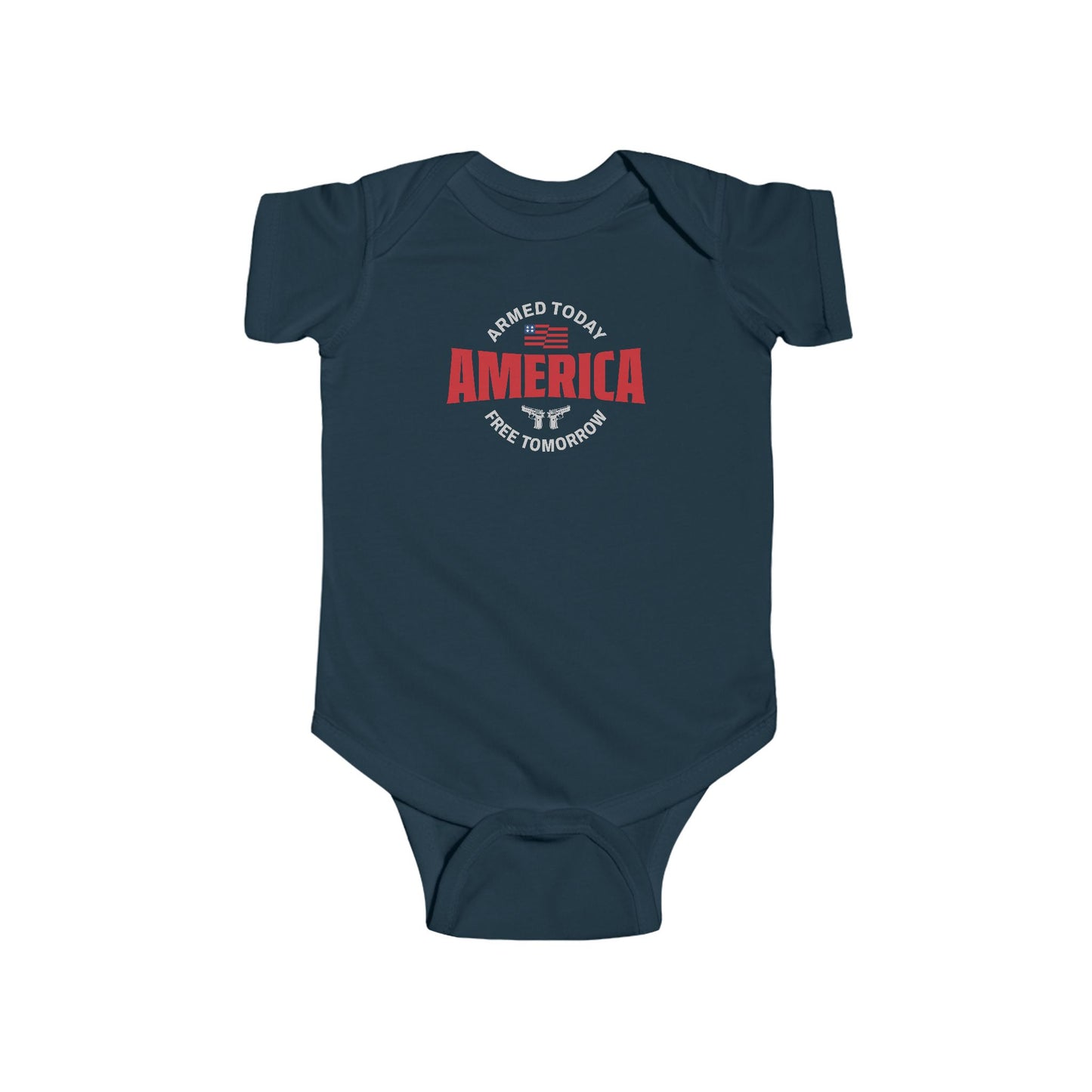 Armed Today, Free Tomorrow Onesie