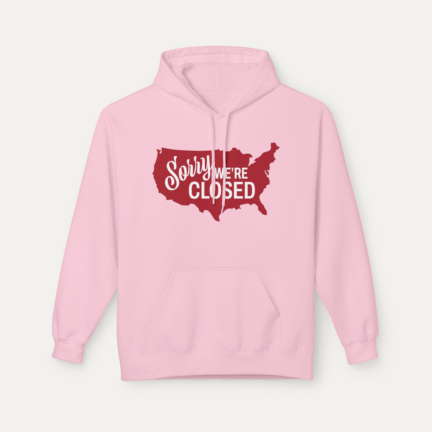 Sorry, We’re Closed Fleece Unisex Hoodie