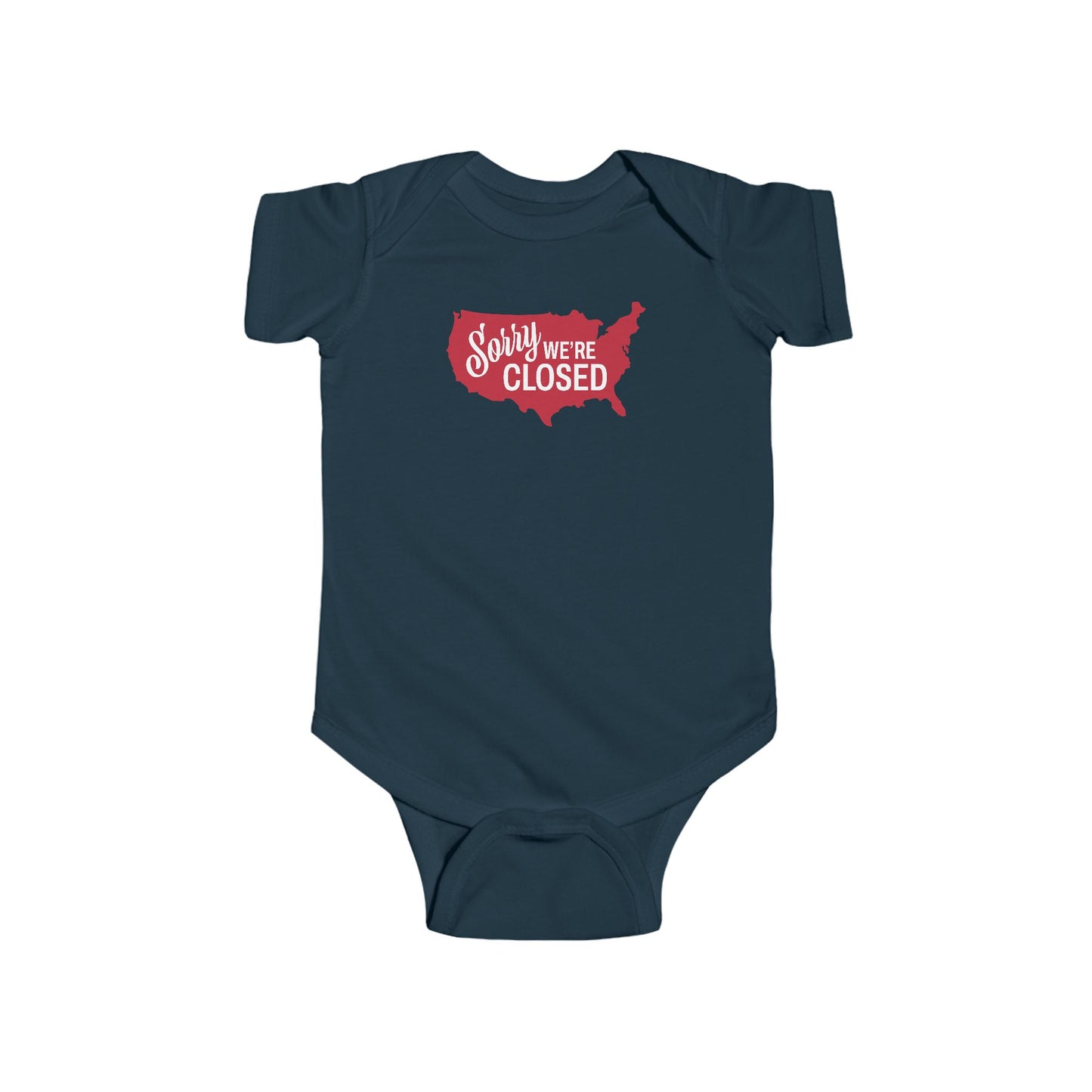 Sorry, We’re Closed Onesie
