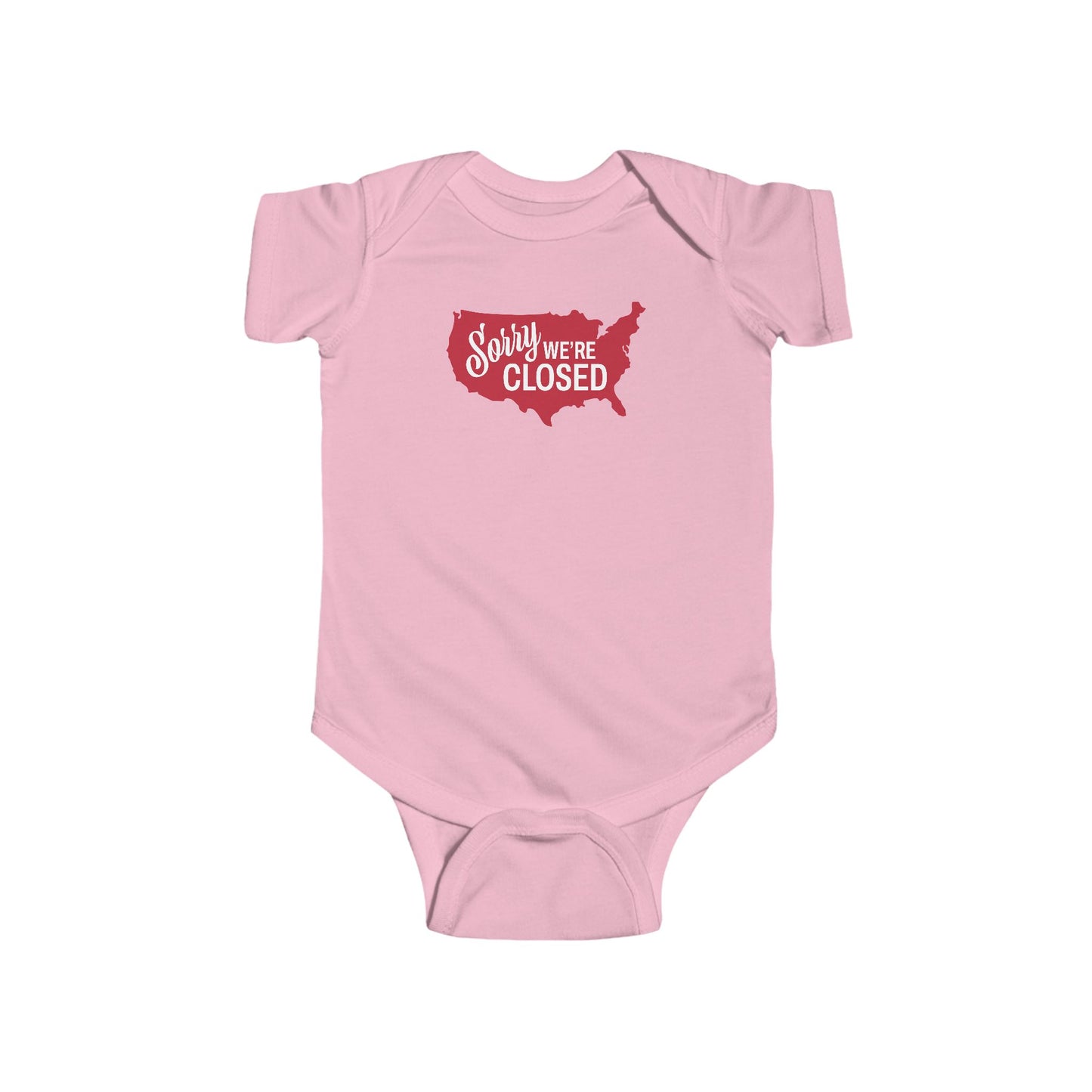 Sorry, We’re Closed Onesie
