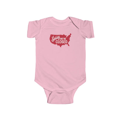 Sorry, We’re Closed Onesie