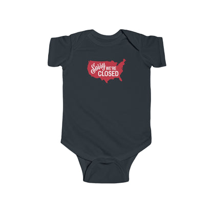 Sorry, We’re Closed Onesie