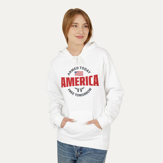 Armed Today, Free Tomorrow Fleece Unisex Hoodie