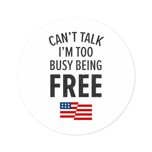 Can’t Talk Round Stickers