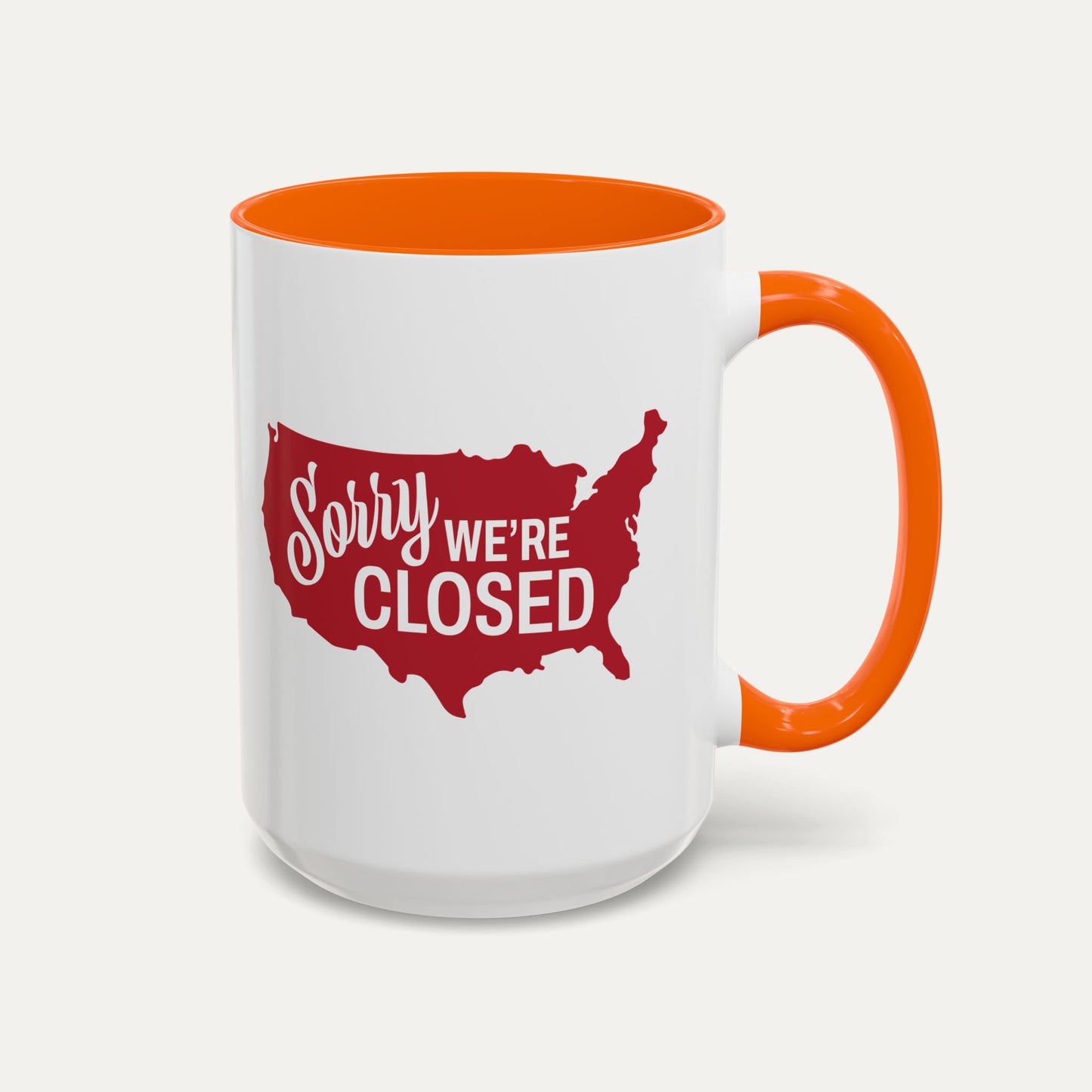 Sorry, We’re Closed 15oz Accent Mug
