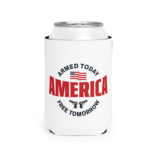 Armed Today, Freedom Tomorrow Can Cooler Sleeve