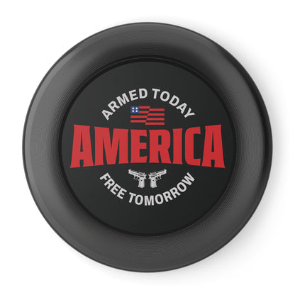 Armed Today, Freedom Tomorrow Wham-0 Frisbee
