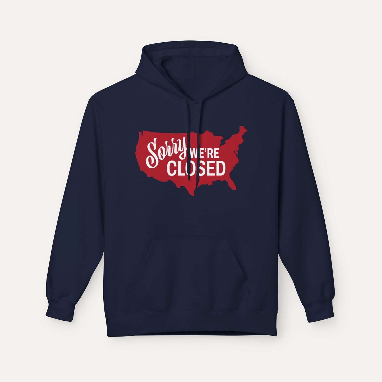 Sorry, We’re Closed Fleece Unisex Hoodie