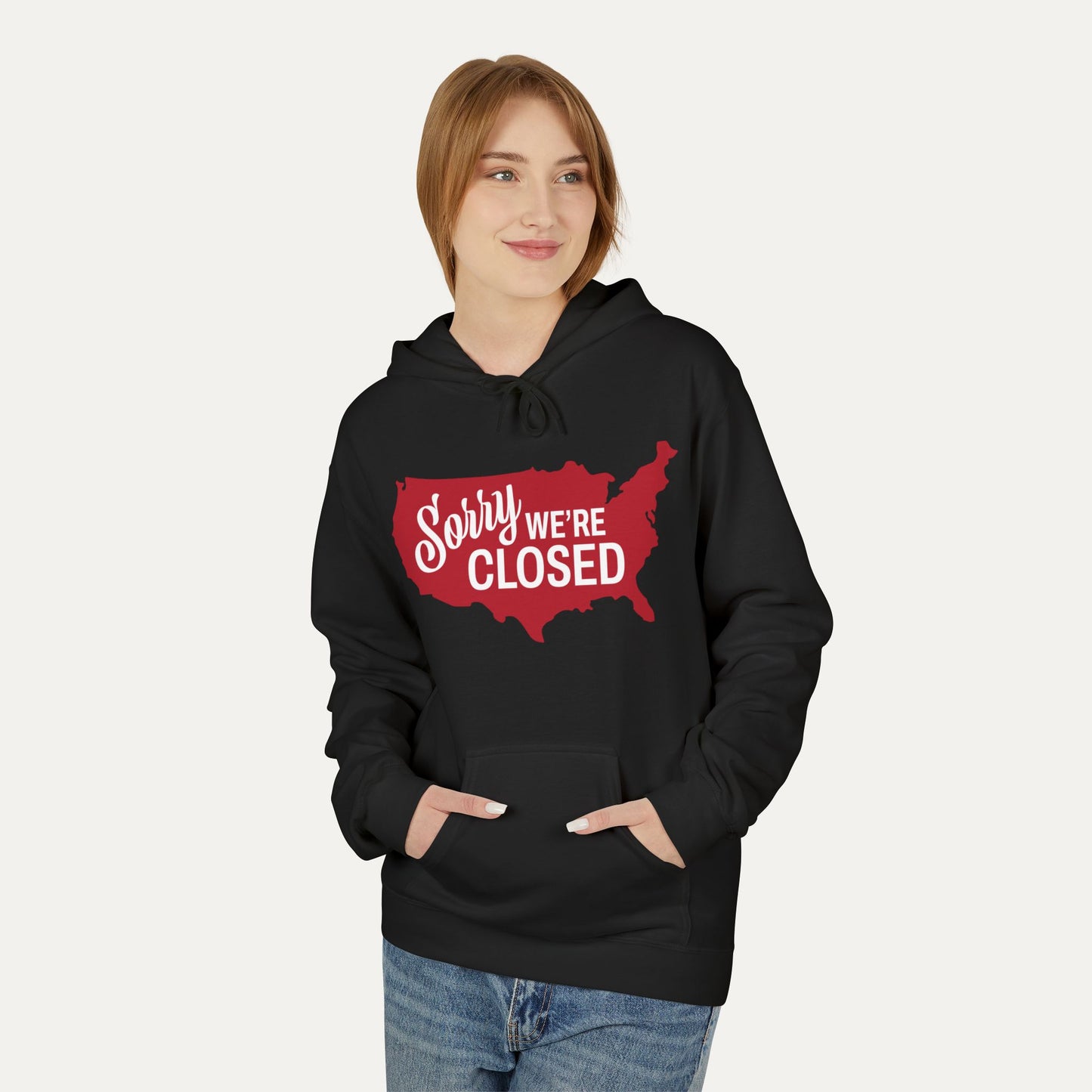 Sorry, We’re Closed Fleece Unisex Hoodie