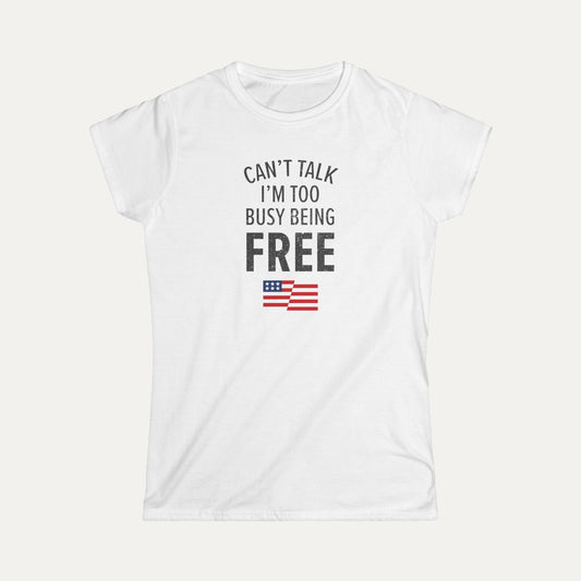 Can’t Talk Women's Softstyle Tee