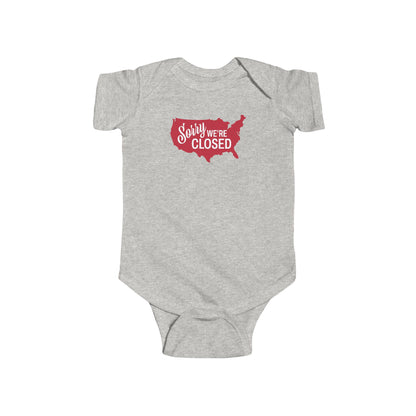 Sorry, We’re Closed Onesie
